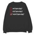 Not Introvert Huntrovert Hunting Hunt-Trovert Hunter Unisex Sweatshirt Not Introvert Huntrovert Hunting Hunt-Trovert Hunter Unisex Sweatshirt