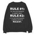 Nuclear Engineer Is Always Right Funny Graduation Graduate Unisex Sweatshirt