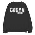 Obgyn Graduation For Obgyns Est 2019 T-Shirt Unisex Sweatshirt