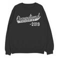 Occupational Therapy 2019 Graduation Unisex Sweatshirt
