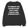 Old People's Senior's Memory Unisex Sweatshirt