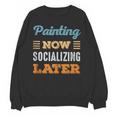 Painting Now Minimal Socializing Introvert Vintage Unisex Sweatshirt
