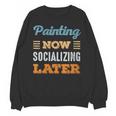 Painting Now Minimal Socializing Introvert Vintage Unisex Sweatshirt
