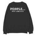 People Not A Big Fan Introvert Unisex Sweatshirt People Not A Big Fan Introvert Unisex Sweatshirt