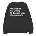 Personal Trainer Introverted Discuss Fitness Goals Unisex Sweatshirt Personal Trainer Introverted Discuss Fitness Goals Unisex Sweatshirt