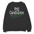 PhD Candidate Survivor Medical Doctors Graduation Doctor Unisex Sweatshirt