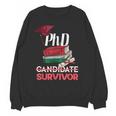 PhD PhD Graduation Gifts PhD Survivor T-Shirt Unisex Sweatshirt