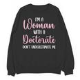 PhD Graduation Woman With A Doctorate Degree Unisex Sweatshirt