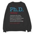 PhD PHD Student Definition Sarcastic Graduation Unisex Sweatshirt