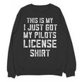 Pilots License In Training Future Flight School Graduation Unisex Sweatshirt