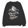 Please Chew Quieter Introvert Christmas Bird Lover Unisex Sweatshirt