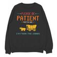 Please Be Patient With Me I'm From The 1900s 2024 Mom Dad Unisex Sweatshirt