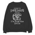 Please Be Patient With Me I'm From The 1900s Aged Telephone Unisex Sweatshirt