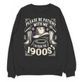 Please Be Patient With Me I'm From The 1900s Cowboy Quote Unisex Sweatshirt Please Be Patient With Me I'm From The 1900s Cowboy Quote Unisex Sweatshirt