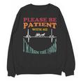 Please Be Patient With Me I'm From The 1900s Heart Beat Unisex Sweatshirt