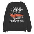 Please Be Patient With Me I'm From The 1900s Old Vintage Unisex Sweatshirt Please Be Patient With Me I'm From The 1900s Old Vintage Unisex Sweatshirt