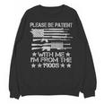 Please Be Patient With Me I'm From The 1900s USA Flag Guns Unisex Sweatshirt Please Be Patient With Me I'm From The 1900s USA Flag Guns Unisex Sweatshirt