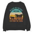 PLEASE BE PATIENT I'M FROM THE 1900s Vintage 1900s 90s Unisex Sweatshirt PLEASE BE PATIENT I'M FROM THE 1900s Vintage 1900s 90s Unisex Sweatshirt