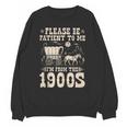 Please Be Patient To Me I'm From The 1900s Wild West Vintage Unisex Sweatshirt Please Be Patient To Me I'm From The 1900s Wild West Vintage Unisex Sweatshirt