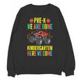 Pre-K Graduation Monster Truck Kindergarten Here We Come Unisex Sweatshirt