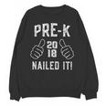 Pre-K Nailed It 2018 Cute Preschool Graduation Unisex Sweatshirt