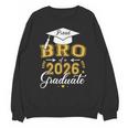 Proud Bro Of a Class Of 2026 Graduate For Graduation Unisex Sweatshirt