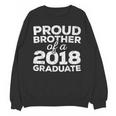 Proud Brother Of A 2018 Graduate Class Graduation Unisex Sweatshirt