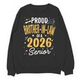 Proud Brother-In-Law Of A Class 2026 Senior Graduation 2026 Unisex Sweatshirt