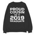 Proud Cousin Of A 2019 Graduate Class Graduation Unisex Sweatshirt