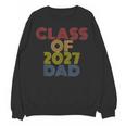 Proud Dad Of A Class Of 2027 Graduate Senior Graduation Unisex Sweatshirt