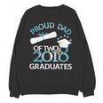 Proud Dad Of Two 2018 Graduates Twin Dads Graduation Unisex Sweatshirt
