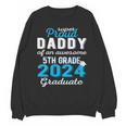 Proud Daddy Of 5th Grade Graduate 2024 Family Graduation Unisex Sweatshirt