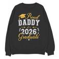 Proud Daddy Of a Class Of 2026 Graduate For Graduation Unisex Sweatshirt