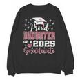 Proud Daughter Of 2025 College Graduate Family Graduation Unisex Sweatshirt