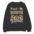 Proud Daughter Of a Class Of 2026 Graduate For Graduation Unisex Sweatshirt