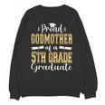 Proud Godmother Of 5th Grade Graduate 2023 Family Graduation Unisex Sweatshirt