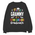 Proud GRAMMY Of A 5th Grade Graduate Graduation 2024 Senior Unisex Sweatshirt