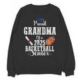 Proud Grandma Of 2025 Basketball Senior Graduation Day Unisex Sweatshirt