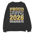 Proud Grandma Of A 2026 Graduate Shirt Class 2026 Graduation Unisex Sweatshirt