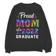 Proud Mom Of a 2022 Graduate Matching Tie Dye Graduation Unisex Sweatshirt