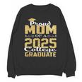 Proud Mom Of 2025 Graduate College Shirt Graduation Unisex Sweatshirt