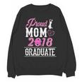 Proud Mom Of A Class 2018 GraduateShirt Graduation Unisex Sweatshirt