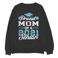 Proud Mom Of a Class Of 2021 Senior Graduate Graduation Unisex Sweatshirt