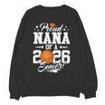 Proud Nana Of A 2026 Senior Basketball Graduation Unisex Sweatshirt