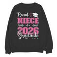 Proud Niece Of a Class Of 2026 Graduate For Graduation Unisex Sweatshirt