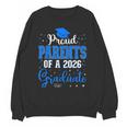 Proud Parents Of a Class Of 2026 Graduate For Graduation Unisex Sweatshirt