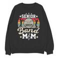 Proud Senior Mom Marching Band Mom Class Of 2025 Graduation Unisex Sweatshirt