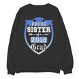 Proud Sister Of a 2018 Grad Graduation Family Unisex Sweatshirt