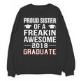 Proud Sister Of A 2018 Graduate Senior GraduationShirt Unisex Sweatshirt