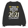 Proud Sister Of A 2021 Graduate Graduation Clothes MBA PhD Unisex Sweatshirt